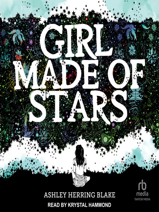 Title details for Girl Made of Stars by Ashley Herring Blake - Available